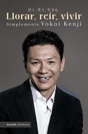 Llorar, reír, vivir. Simplemente Yokoi Kenji