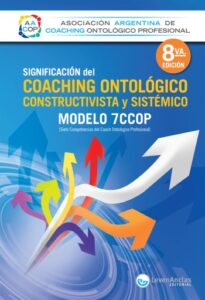 Publication 16 Significación del Coaching ontológico, constructivista y sistémico