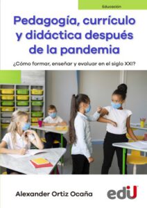 Publication 16 Pedagogía, currículo y didáctica después de la pandemia
