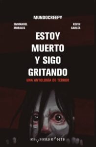 Estoy muerto y sigo gritando