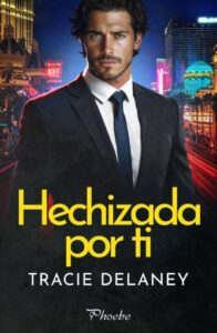 Hechizada por ti