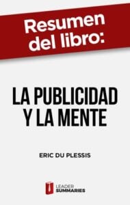 Publication 7 Resumen del libro "La publicidad y la mente" de Eric du Plessis
