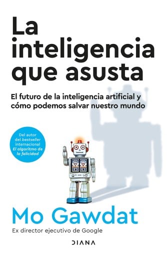 La inteligencia que asusta (Edición mexicana)