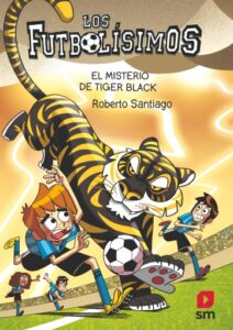 Publication 20 Los Futbolísimos 26: El misterio de Tiger Black