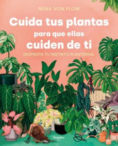 Publication 19 Cuida tus plantas para que ellas cuiden de ti