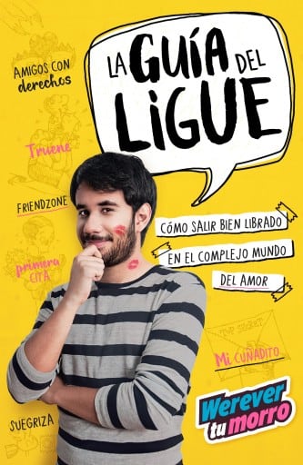 La guía del ligue (Werevertumorro)