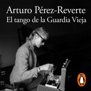 Publication 21 El tango de la Guardia Vieja