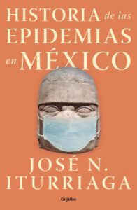 Historia de las epidemias en México
