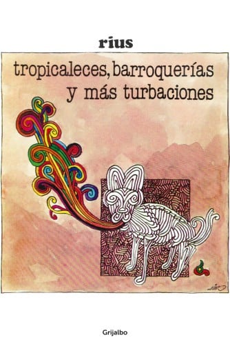 Tropicaleses, barroquerías y más