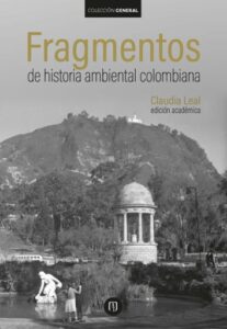 Publication 8 Fragmentos de historia ambiental colombiana