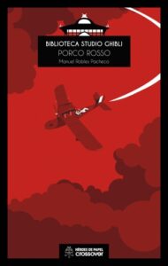 Publication 20 Biblioteca Studio Ghibli: Porco Rosso