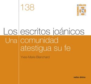Publication 12 Los escritos joánicos. Una comunidad atestigua su fe