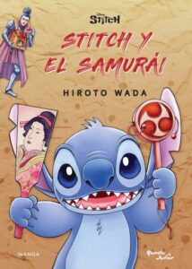 Stitch y el samurái 1. Manga