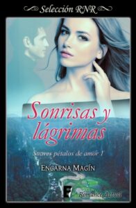 Publication 6 Sonrisas y lágrimas (Suaves pétalos de amor 1)