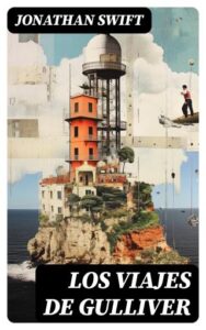 Publication 9 Los viajes de Gulliver