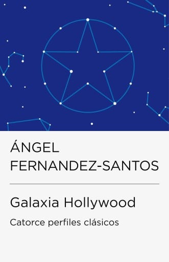 Galaxia Hollywood (Colección Endebate)