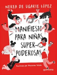 Manifiesto para niñas superpoderosas