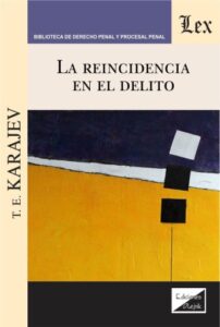 Publication 5 La reincidencia en el delito