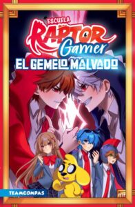 Publication 4 Escuela RaptorGamer 2. El gemelo malvado