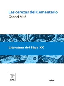 Las cerezas del Cementerio : (inédita)