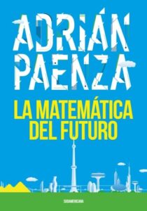 La matemática del futuro