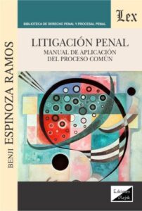 Publication 18 Litigación penal: Manual de aplicación del proceso común