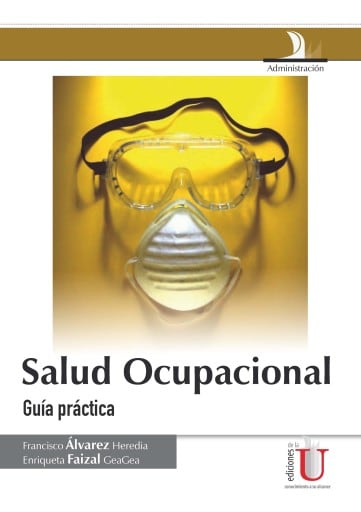 Salud ocupacional. Guía práctica