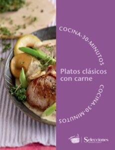 Publication 4 Cocina en 30 minutos: Platos clásicos con carne
