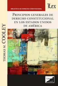 Publication 5 Principios generales del derecho constitucional en los Estados Unidos de América
