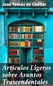 Publication 21 Artículos Ligeros sobre Asuntos Trascendentales
