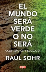 Publication 2 El mundo será verde o no será