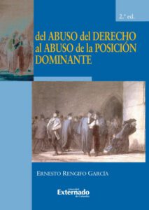 Publication 14 Del abuso del derecho al abuso de la posición dominante 2ª ed