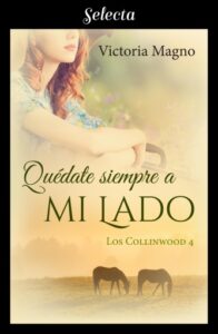 Publication 22 Quédate siempre a mi lado (Los Collinwood 4)