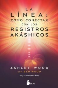 Publication 8 LA LÍNEA: CÓMO CONECTAR CON LOS REGISTROS AKASHICOS