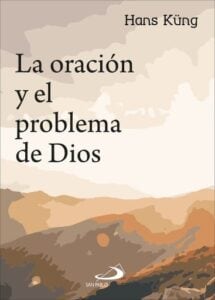 La oración y el problema de Dios