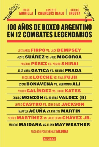 100 años de boxeo argentino en 12 combates legendarios