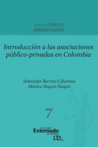 Publication 16 Introducción a las Asociaciones Público-Privadas en Colombia