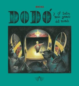 Publication 7 Dodó y el teatro más grande del mundo