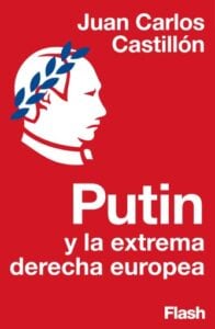 Publication 19 Putin y la extrema derecha europea (Colección Endebate)