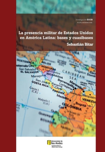 La presencia militar de Estados Unidos en América Latina: bases y cuasibases