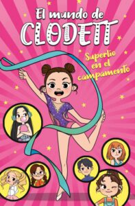 Superlío en el campamento (El mundo de Clodett 2)