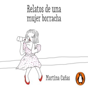 Publication 13 Relatos de una mujer borracha