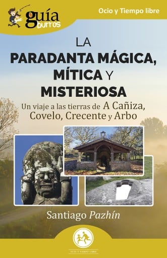 Guíaburros: La Paradanta mágica, mítica y misteriosa