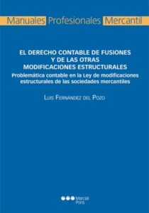 Derecho contable de fusiones y de las otras modificaciones estructurales