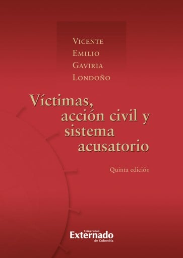 Victimas accion civil (5ª ed) y sistema acusatorio
