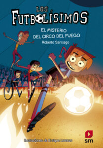 Publication 16 Los Futbolísimos 8. El misterio del circo del fuego