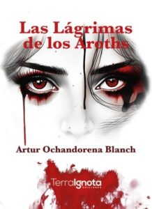 Publication 17 Las lágrimas de los Aroths