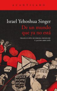 Publication 21 De un mundo que ya no está