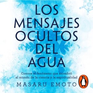 Publication 9 Los mensajes ocultos del agua