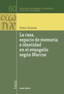 Publication 14 La casa, espacio de memoria e identidad en el evangelio según Marcos